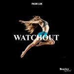 cover: Pasik Luk - Watchout