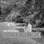 cover: John Arthur Foster - Stoney Run Creek