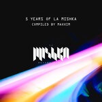 cover: Maxxim|Various - 5 Years Of La Mishka (DJ Edition)