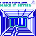 cover: Stephane Deschezeaux - Make It Better