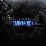 cover: Lil Zay Osama - Danny Block