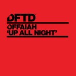 cover: OFFAIAH - Up All Night