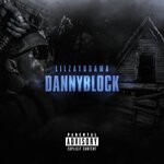 cover: Lil Zay Osama - Danny Block (Explicit)