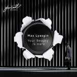 cover: Max Lyazgin - Your Beauty Is Here