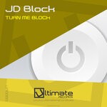 cover: Jd Block - Turn Me Block