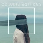 cover: Yuste - Melodic Anthems