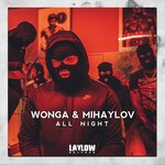 cover: Wonga|Mihaylov - All Night