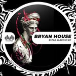 cover: Bryan House - Estar Sabroso EP