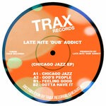 cover: Late Nite 'dub' Addict - Chicago Jazz EP