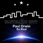 cover: Paul Orwin - So Real