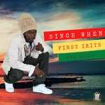 cover: First Irits - Since When