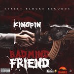 cover: Kingpin - Badmind Friend