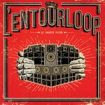 cover: L'entourloop - Le Savoir Faire