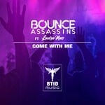 cover: Bounce Assassins|Laura Mac - Come With Me