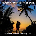 cover: Gareth Wyn - You Say I Do