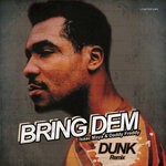 cover: Daddy Freddy|Isaac Maya - Bring Dem (Dunk Remix)