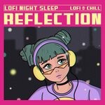 cover: Lofi Night Sleep - Reflection