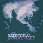 cover: Patrice W. - Coral Reef