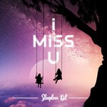 cover: Sleepless Kid - I Miss U