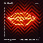 cover: Akari Uk - Take Me, Break Me