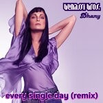 cover: Benassi Bros.|Dhany - Every Single Day (Remix)