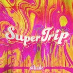 cover: Schade - Super Trip