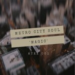 cover: Metro City Soul - Magic