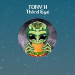 cover: Tony H - Third Eye