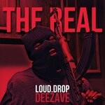 cover: Deezave|Loud.drop - The Real