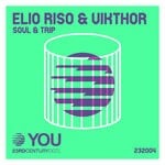 cover: Elio Riso|Vikthor - Soul & Trip