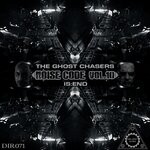 cover: Is:end|The Ghost Chasers - Noise Code Vol 10