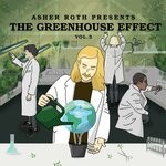 cover: Asher Roth - The Greenhouse Effect Vol 3 (Explicit)