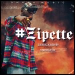 cover: Derrick Beiyby|Strophe Be - Zippette (Explicit)