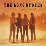 cover: The Long Ryders - State Of Our Union: Live Sessions & Demos