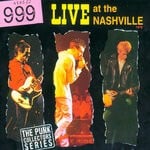 cover: 999 - Live At The Nashville 1979