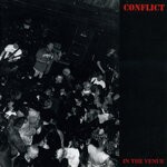 cover: Conflict - In The Venue (Live, The Venue, New Cross, 30 January 1994)