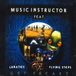 cover: Music Instructor|Flying Steps|Lunatics - Get Freaky