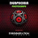 cover: Dubphobia - Photograph