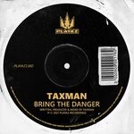 cover: Taxman - Bring The Danger