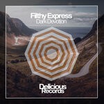 cover: Filthy Express - Dark Devotion