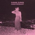 cover: Duran Duran - Anniversary