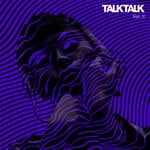 cover: Bondi|Jigger Moon|Paul Diep|Theo Meier|Tone Of Arc - Bar 25 Music Presents: TalkTalk Vol 2