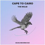 cover: The Mulb - Cape To Cairo