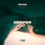 cover: Psycho - Deeper