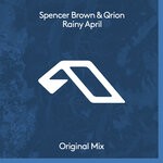 cover: Qrion|Spencer Brown - Rainy April