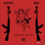 cover: Black Hustle|Rozeau - Love Me Or Not (Explicit)