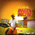 cover: Og Kemis - Make It Now