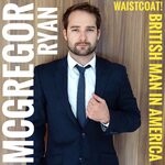 cover: Ryan Mcgregor - Waistcoat! British Man In America (From "The Homework's Revenge: Esther In Wonderland")