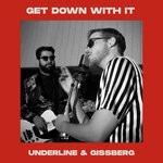 cover: Underline|Gissberg - Get Down With It