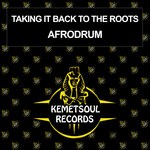 cover: Afrodrum - Taking It Back To The Roots